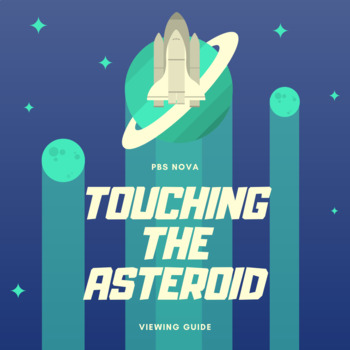 Preview of PBS NOVA Viewing Guide - Touching the Asteroid