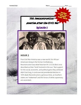 Preview of Differentiated! PBS Reconstruction America After the Civil War: Hour 2 Guide