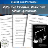 PBS: The Central Park Five - Movie Questions
