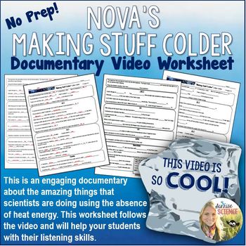 Preview of Making Stuff Colder PBS's NOVA documentary video worksheet
