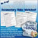Making Stuff Colder PBS's NOVA documentary video worksheet