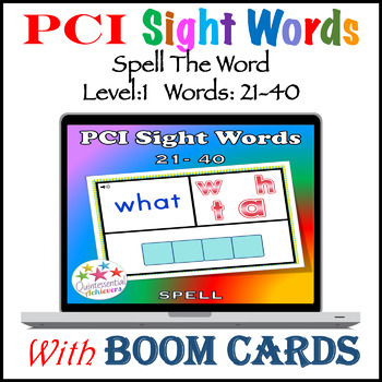 Preview of PCI Sight Words: Spell (21 - 40) BOOM Cards