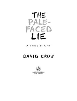 the pale faced lie david crow