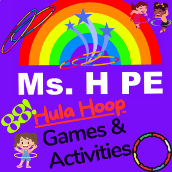 Preview of PE - 88 Hula Hoop Games For K-6th Grade