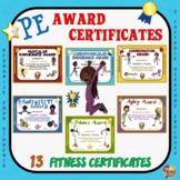 PE AWARDS- 13 Fitness Certificates