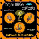 Paper Plate Activate- Halloween Fitness Edition