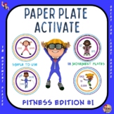 Paper Plate Activate- Fitness Edition 1