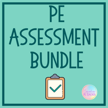 Preview of PE Assessment Bundle