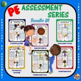 PE Assessment Series: Bundle 1- Catching, Dribbling, Throw