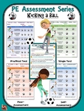 PE Assessment Series: Kicking a Ball- 4 Versions