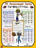 PE Assessment Series: Throwing a Football- 4 Versions