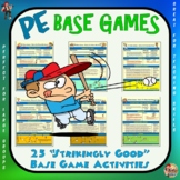 PE Base Games- 25 "Strikingly Good" Base-Game Activities