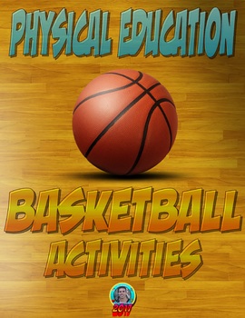 Preview of PE Basketball Activities