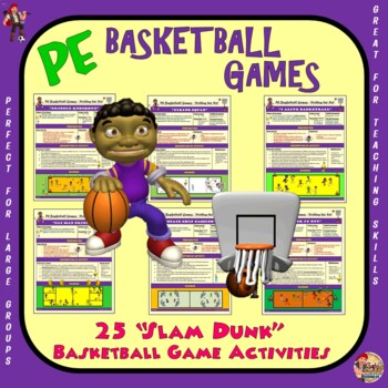 Preview of PE Basketball Games-  25 “Slam Dunk” Basketball Activities