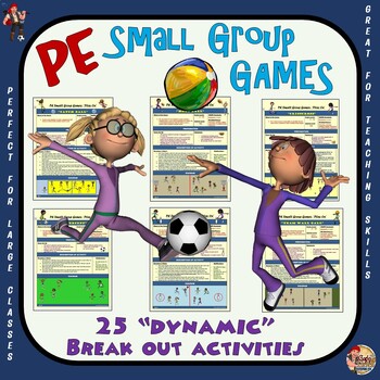 Preview of PE Small Group Games- 25 "Dynamic" Breakout Activities