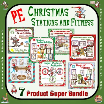 Preview of PE Christmas Stations and Fitness- 7 Product Super Bundle