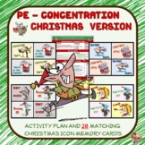 PE Concentration: Christmas Version- Activity Plan with 32