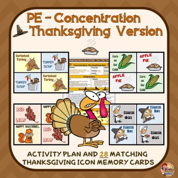 Preview of PE Concentration: Thanksgiving Version- Activity Plan with 30 Matching Cards