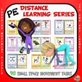 PE Distance Learning Series: 40 Small Space Movement Tasks