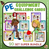 PE Equipment Challenge Cards: 20 Set SUPER BUNDLE