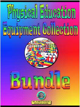 Preview of PE Equipment Collection Bundled