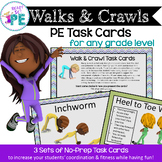 PE Exercise & Brain Breaks Walks & Crawls Task Cards