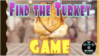 Preview of PE Find the Turkey Thanksgiving Game