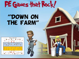 PE Games that Rock! - Down on the Farm