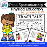 PE Good Sportsmanship Story, Lessons, Self Reflection Acti