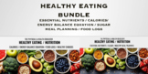 PE- HEALTHY EATING BUNDLE - NUTRIENTS / CALORIES/ FOOD LOG