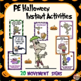 PE Halloween Instant Activities- 20 Movement Signs