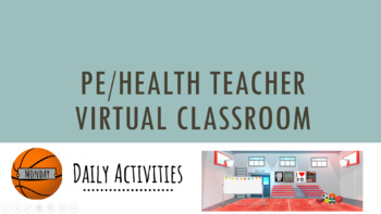 Preview of PE/Heath Teacher Virtual Classroom Template