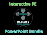 PE Interactive PowerPoint Bundle