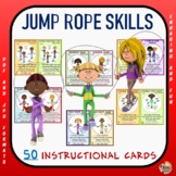 PE Jump Rope Skills- 50 Instructional Cards