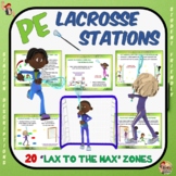 PE Lacrosse Stations- 20 LAX to the MAX Zones