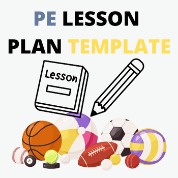 Preview of PE Lesson Plan Template (physical education template)