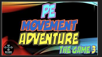 Preview of PE Movement Adventure The Game 3