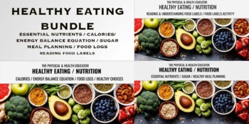 Preview of PE- NUTRITION 3 PACK BUNDLE - CALORIES/ NUTRIENTS/ CALORIC INTAKE/ FOOD LABELS