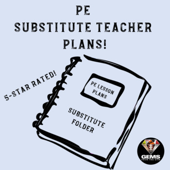 Preview of PE Physical Education Substitute Teacher Plans/Folder with 3 Simple Fun Games!