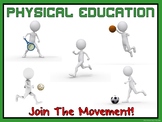 PE Entry Poster: Physical Education- Join the Movement!