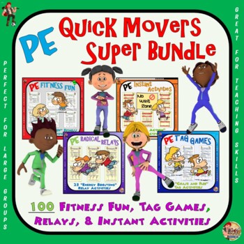 Preview of PE Quick Mover Super Bundle- Fitness, Instant Activities, Relays, & Tag Games
