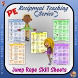 PE Reciprocal Teaching Series- Jump Rope Skill Sheets