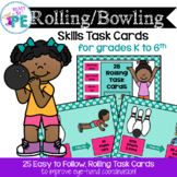 PE Rolling/Bowling Skill Task Cards