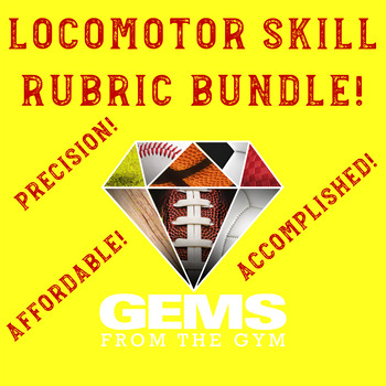 Preview of PE Rubrics - Locomotor Skills Rubric Bundle!