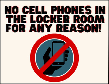 Preview of PE Sign Locker Room "No Cell Phones in the Locker Room" Physical Education