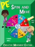 PE Spin and Move- Creative Movement Edition: 7 Spinning Wh