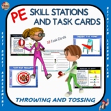 PE Skill Stations and Task Cards- Throwing and Tossing