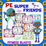 PE Super Friends Fitness Blasts- 27 Mini Workouts- Landsca