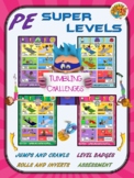 PE Super Level Series- Tumbling Challenges with Badges and