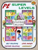 PE Super Level Series- Volleying Challenges with Badges an